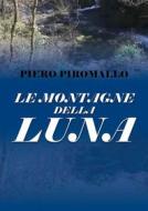 Ebook Le montagne della luna di Piero Piromallo edito da Youcanprint