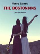Ebook The Bostonians di Henry James edito da E-BOOKARAMA