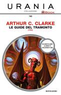Ebook Le guide del tramonto (Urania) di Clarke Arthur C. edito da Mondadori