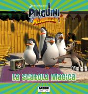 Ebook I Pinguini di Madagascar: La scatola magica - Storie di amicizia di AA.VV. edito da Fabbri Editori