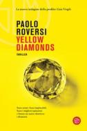 Ebook Yellow Diamonds di Paolo Roversi edito da SEM