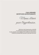 Ebook Menus d&apos;hiver pour l&apos;hypertension. di Cédric Menard edito da Books on Demand