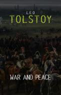 Ebook War and Peace (Centaur Classics) [The 100 greatest novels of all time - #1] di Leo Tolstoy edito da Leo Tolstoy