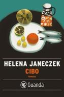 Ebook Cibo di Helena Janeczek edito da Guanda