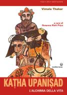Ebook Katha Upanisad di Vimala Thakar edito da Edizioni Mediterranee