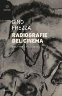 Ebook Radiografie del cinema di Gino Frezza edito da Meltemi