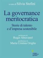 Ebook La governance meritocratica di Silvia Stefini edito da goWare e Edizioni Angelo Guerini e Associati