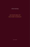 Ebook Adventures of Richard Hannay: The Thirty Nine Steps; Greenmantle; Mr. Standfast di John Buchan edito da Angelo Pereira