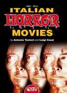 Ebook Italian Horror Movies di Luigi Cozzi and Antonio Tentori edito da Profondo Rosso