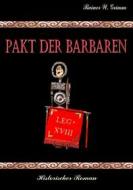 Ebook Pakt der Barbaren di Rainer W. Grimm edito da Books on Demand