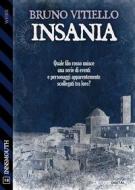 Ebook Insania di Bruno Vitiello edito da Delos Digital