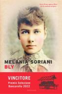 Ebook Bly di Soriani Melania edito da Mondadori