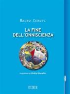 Ebook La fine dell'onniscienza di Mauro Ceruti edito da Edizioni Studium S.r.l.