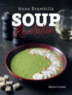 Ebook Soup Revolution di Anna Brambilla edito da Baldini+Castoldi