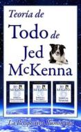 Ebook Teoría De Todo, De Jed Mckenna--La Perspectiva Iluminada di Jed McKenna edito da Wisefool Press