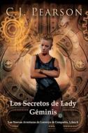 Ebook Los Secretos De Lady Géminis di C.J. Pearson edito da Babelcube Inc.