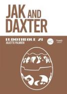 Ebook Ludothèque 21 : Jak and Daxter di Juliette Palmieri edito da Third Editions