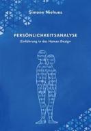 Ebook Persönlichkeitsanalyse di Simone Niehues edito da Books on Demand