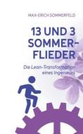 Ebook 13 und 3 Sommerflieder di Max-Erich Sommerfeld edito da Books on Demand