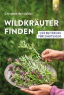 Ebook Wildkräuter finden di Verlag Eugen Ulmer edito da Verlag Eugen Ulmer