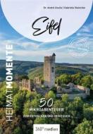 Ebook Eifel – HeimatMomente di André Dr. Uzulis edito da 360° medien mettmann