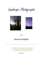 Ebook Landscape Photographs Vol II di Eamonn Mulligan edito da Eamonn Mulligan