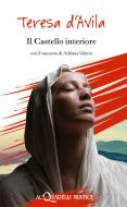Ebook Il Castello interiore di Teresa d'Avila edito da Demetra