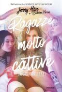 Ebook Ragazze molto cattive - Cuori spezzati di Vivian Siobhan, Han Jenny edito da Piemme