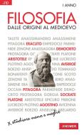 Ebook Filosofia. Dalle origini al Medioevo di ERNST ENRICO MANUELE edito da Vallardi