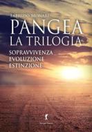 Ebook Pangea - la trilogia di Fabrizio Monari edito da Damster Edizioni