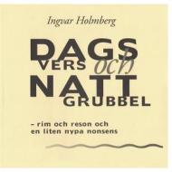 Ebook Dagvers och nattgrubbel di Ingvar Holmberg edito da BoD - Books on Demand