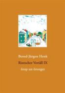 Ebook Rintscher Vertäll IX di Bernd-Jürgen Henk edito da Books on Demand