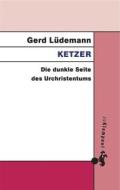 Ebook Ketzer di Gerd Lüdemann edito da zu Klampen Verlag