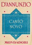 Ebook Canto novo (e-Meridiani Mondadori) di d'annunzio Gabriele edito da Mondadori