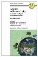 Ebook Atlante delle smart city. Comunità intelligenti europee ed asiatiche di AA. VV. edito da Franco Angeli Edizioni