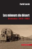 Ebook Les mineurs du désert di Farid Larab edito da Chihab