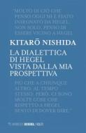 Ebook La dialettica di Hegel vista dal mio punto di vista di Kitar? Nishida edito da Mimesis Edizioni