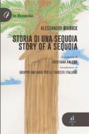Ebook Storia di una sequoia / Story of a sequoia di Alessandro Giudice edito da la Bussola