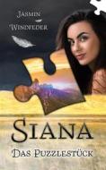 Ebook Siana di Jasmin Windfeder edito da Books on Demand