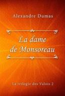 Ebook La dame de Monsoreau di Alexandre Dumas edito da Classica Libris