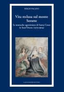 Ebook Vita reclusa sul monte Soratte di Sergio Pagano edito da Gangemi Editore