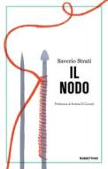 Ebook Il nodo di Saverio Strati edito da Rubbettino Editore