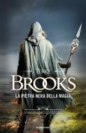 Ebook La pietra nera della magia di Brooks Terry edito da Mondadori