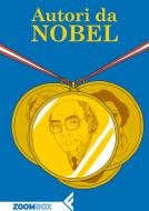 Ebook Autori da Nobel di Autori Vari edito da Zoom Feltrinelli
