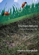 Ebook Human nature di Markus Brandefelt edito da Books on Demand