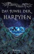 Ebook Das Juwel der Harpyien di Martin Kern edito da Books on Demand