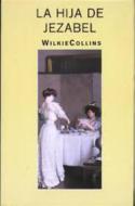 Ebook La hija de Jezabel di Wilkie Collins edito da Wilkie Collins
