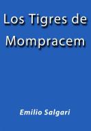 Ebook Los tigres de Mompracem di Emilio Salgari edito da Emilio Salgari