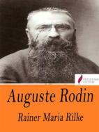 Ebook Auguste Rodin di Rainer Maria Rilke edito da Passerino