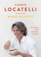 Ebook Made in Sicily di Locatelli Giorgio edito da Mondadori